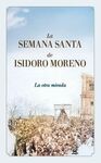 SEMANA SANTA DE ISIDORO MORENO, LA
