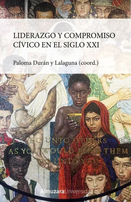 Liderazgo y Compromiso Cívico en el Siglo Xxi