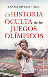 HISTORIA OCULTA DE LOS JUEGOS OLÍMPICOS
