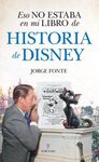 ESO NO ESTABA...HISTORIA DE DISNEY