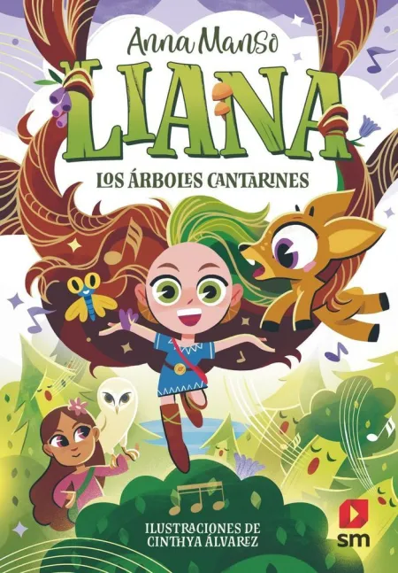 Liana 2. Los Árboles Cantarines