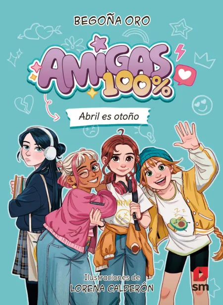 Amigas 100%. Abril Es Otoño