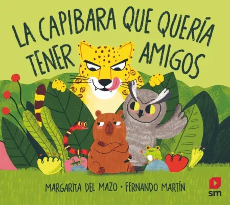 La Capibara que Queria Tener Amigos