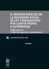 EL RÉGIMEN ESPECIAL DE LA SEGURIDAD SOCIAL DE LOS TRABAJADORES POR CUENTA PROPIA