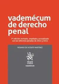 Vademécum de Derecho Penal 7ª Edición Revisada, Ampliada y Actualizada con las R