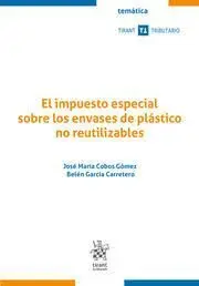 El Impuesto Especial Sobre los Envases de Plástico no Reutilizables