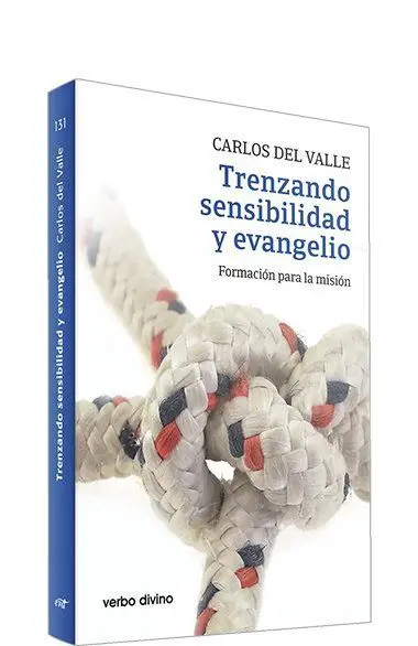 Trenzando Sensibilidad y Evangelio (2º Edic. )