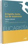 EL ESPÍRITU SANTO, LUZ DE ESPERANZA (EUCARISTÍA Nº 6/2025)