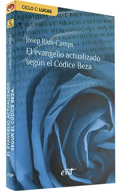 El Evangelio Actualizado Según el Códice Beza