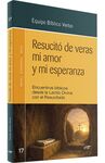 RESUCITÓ DE VERAS MI AMOR Y MI ESPERANZA