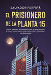 EL PRISIONERO LA PLANTA 15