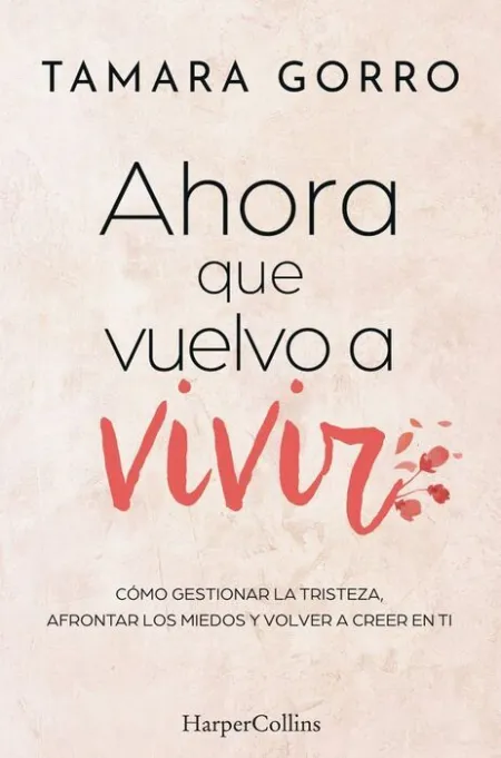 Ahora que Vuelvo a Vivir