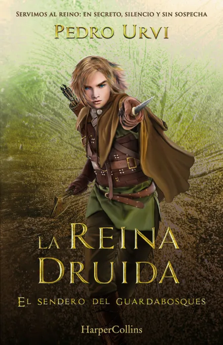 El Sendero del Guardabosques 16. La Reina Druida