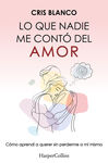 LO QUE NADIE ME CONTO DEL AMOR