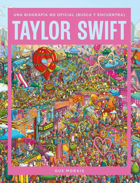 Taylor Swift: una Biografía no Oficial (Busca y Encuentra)