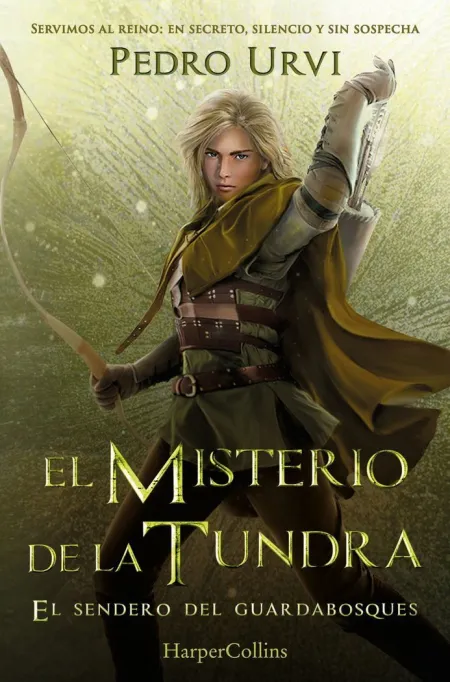 El Misterio de la Tundra: (El Sendero del Guardabosques, Libro 3)