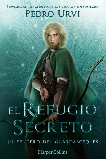 El Refugio Secreto (El Sendero del Guardabosques, Libro 5)