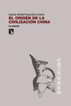 ORIGEN DE LA CIVILIZACION CHINA, EL
