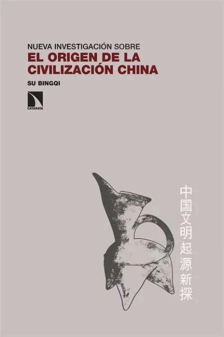 Origen de la Civilizacion China, el