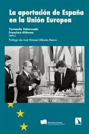 Aportacion de España a la Union Europea, la