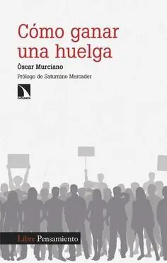 Cómo Ganar una Huelga