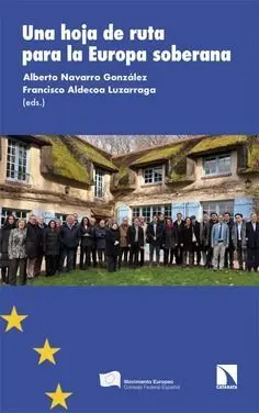 Una Hoja de Ruta para la Europa Soberana