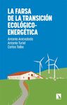 LA FARSA DE LA TRANSICIÓN ECOLÓGICO-ENERGÉTICA