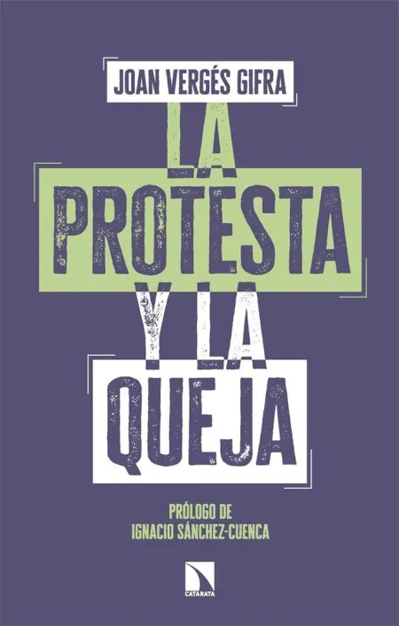 La Protesta y la Queja