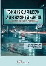 Tendencias de la Publicidad, la Comunicación y el Marketing