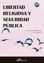Libertad Religiosa y Seguridad Púbica