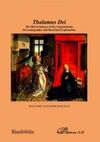 THALAMUS DEI. THE BED IN IMAGES OF THE ANNUNCIATION ITS ICONOGRAPHY AND DOCTRINA
