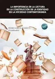 La Importancia de la Lectura en la Construcción de la Identidad en la Sociedad C