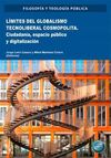 LÍMITES DEL GLOBALISMO TECNOLIBERAL COSMOPOLITA