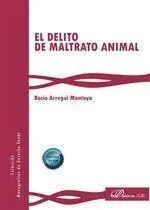 El Delito de Maltrato Animal