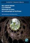 DEL COGITO HERIDO A LA PERSONA
