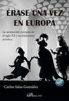 ÉRASE UNA VEZ EN EUROPA