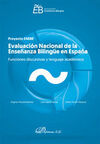 EVALUACIÓN NACIONAL DE LA ENSEÑANZA BILINGÜE. FUNCIONES DISCURSIVAS Y LENGUAJE A