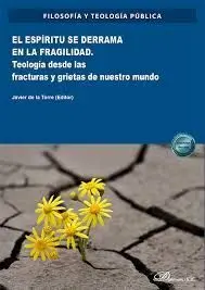 El Espíritu se Derrama en la Fragilidad