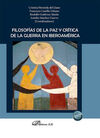 FILOSOFÍAS DE LA PAZ Y CRÍTICA DE LA GUERRA EN IBEROAMÉRICA
