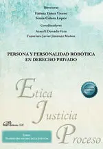 Persona y Personalidad Robótica en Derecho Privado