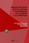 NUEVOS ENFOQUES PARA EL ESTUDIO Y LA ENSEÑANZA DE LA LENGUA Y LA LITERATURA