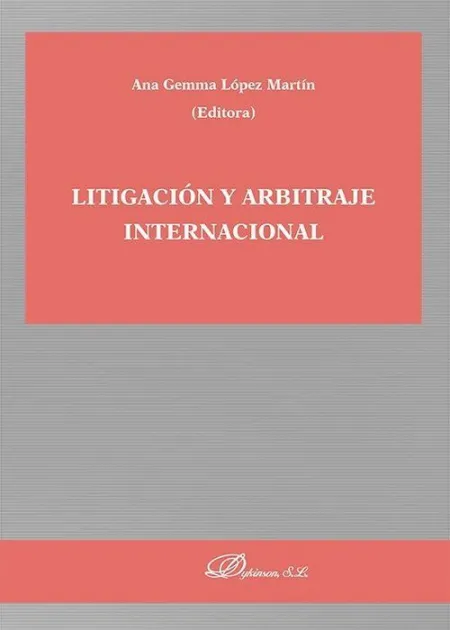 Litigación y Arbitraje Internacional