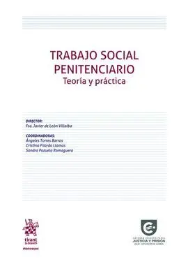 Trabajo Social Penitenciario. Teoría y Práctica