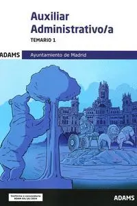 Temario 1 Auxiliares Administrativos del Ayuntamiento de Madrid