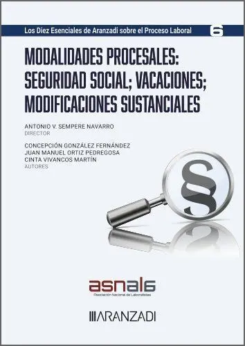 Modalidades Procesales: Seguridad Social; Vacaciones; Modificaciones Sustanciales