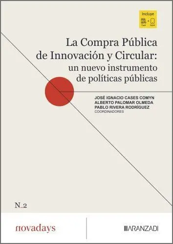 La Compra Pública de Innovación y Circular: un Nuevo Instrumento de Políticas Públicas