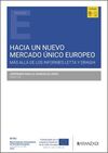 HACIA UN NUEVO MERCADO ÚNICO EUROPEO