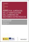 ASPECTOS JURÍDICOS DE LA TARIFICACIÓN DEL CARBONO EN SECTORES ESTRATÉGICOS