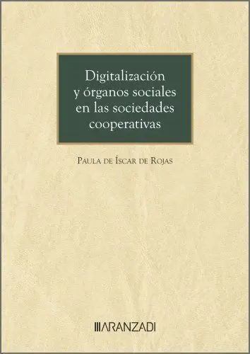 Digitalización y Órganos Sociales en las Sociedades Cooperativas