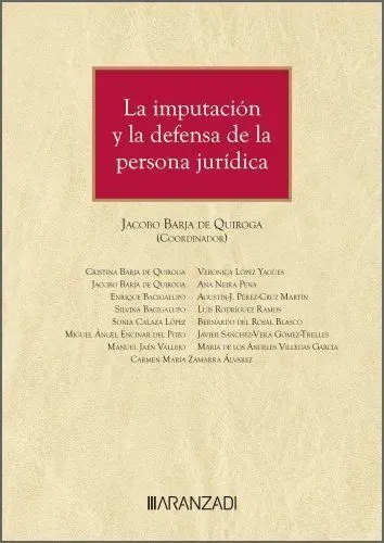 La Imputación y la Defensa de la Persona Jurídica